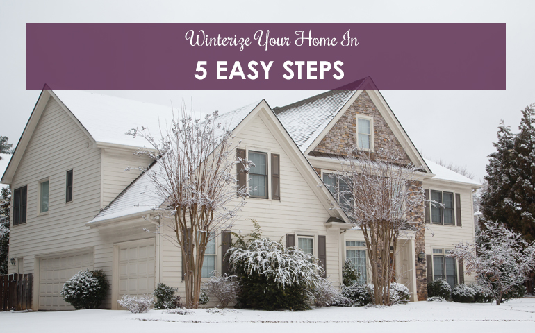 How To Winterize Your Home in 5 Easy Steps